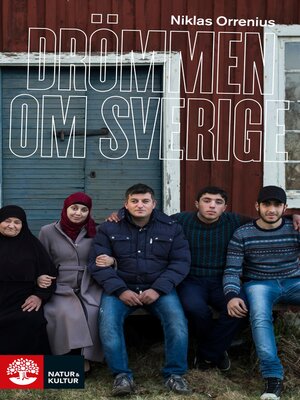 cover image of Drömmen om Sverige--flykten från Syrien
